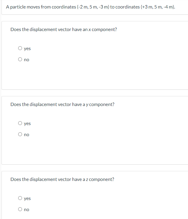 A particle moves from coordinates (-2 m, 5 m, -3 m) to