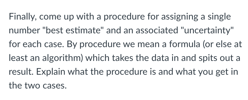 Finally, come up with a procedure for assigning a single number "best