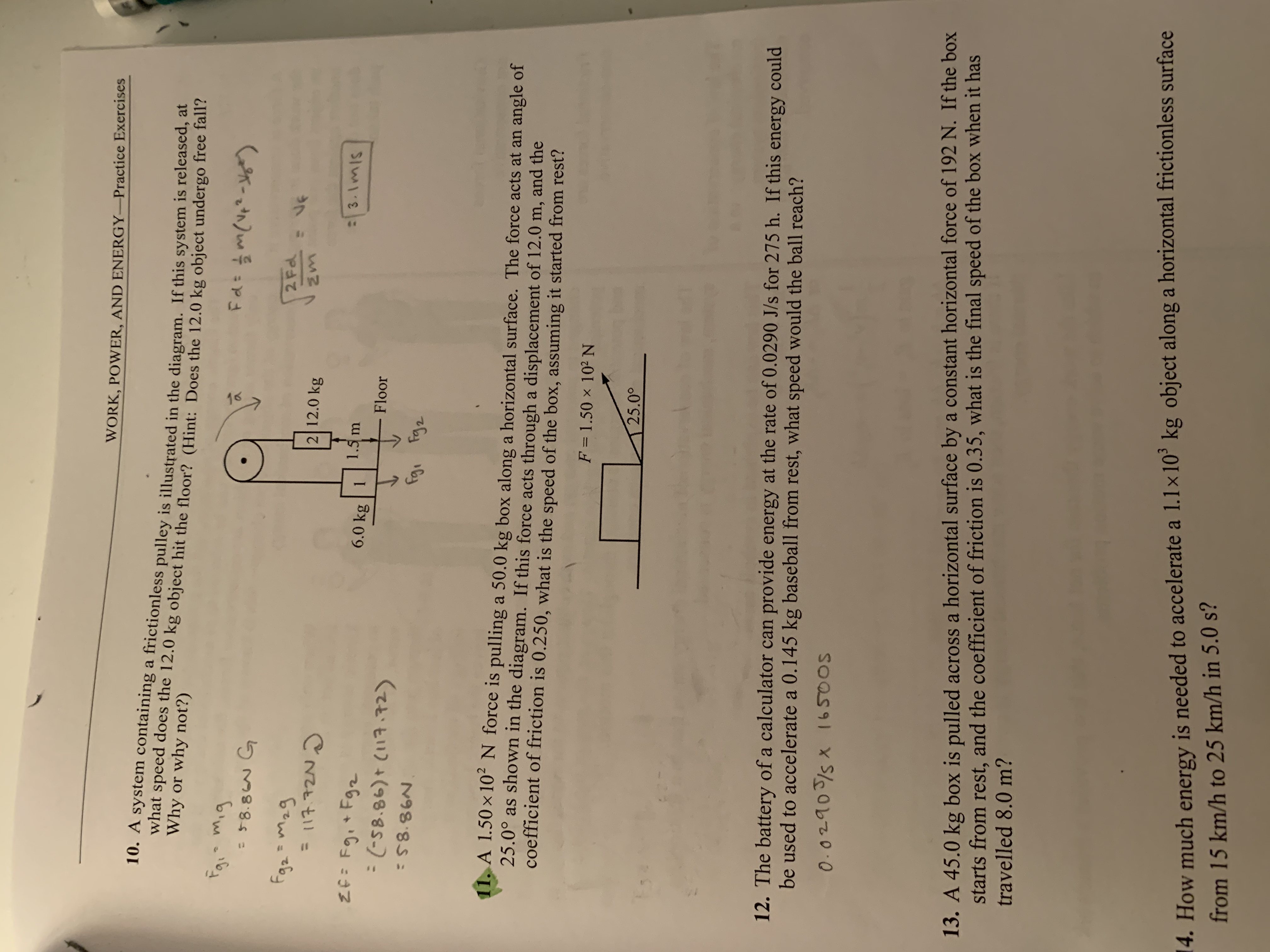WORK, POWER, AND ENERGY-Practice Exercises 10. A system containing a frictionless pulley