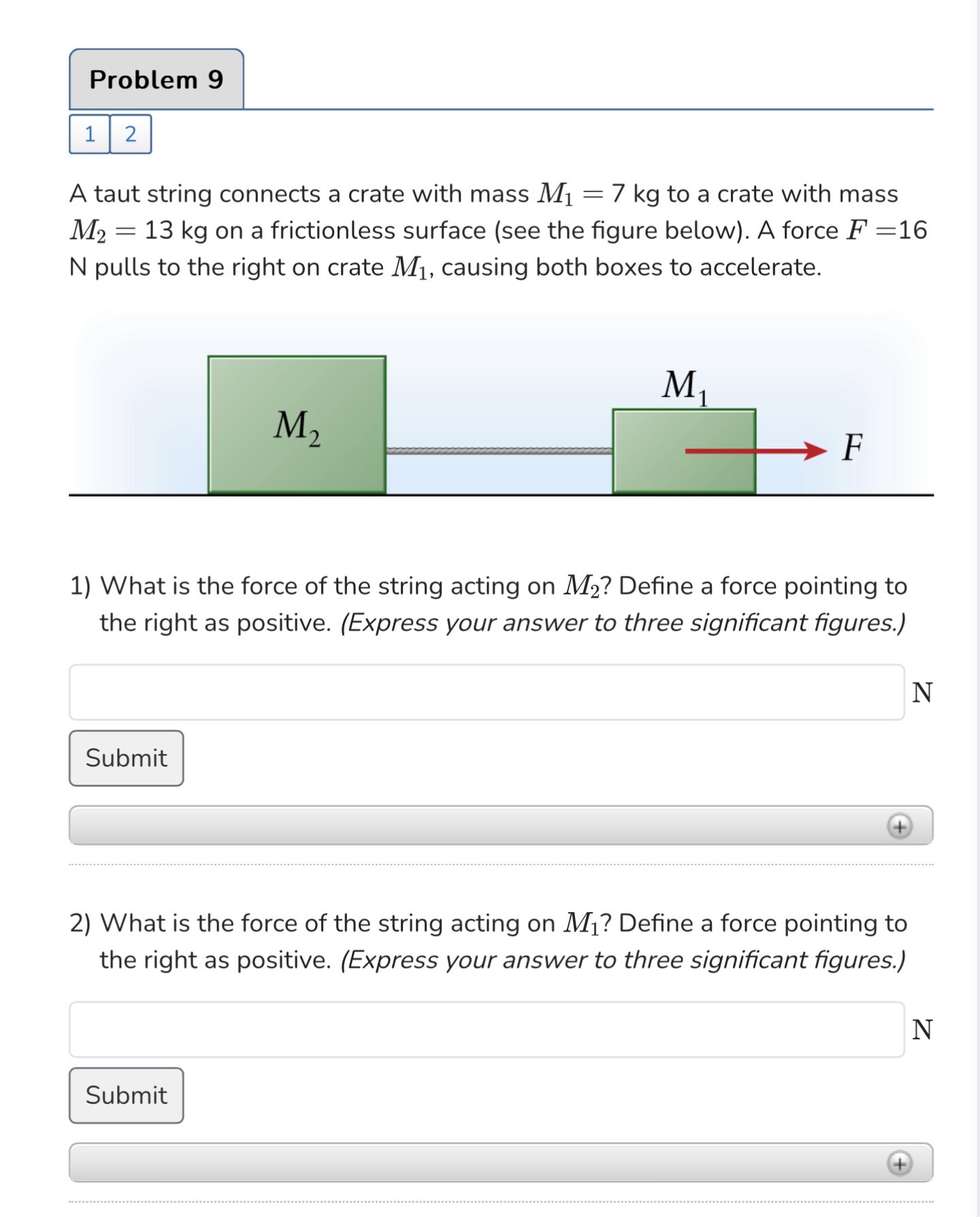 1 Problem 9 2 A taut string connects a crate with mass