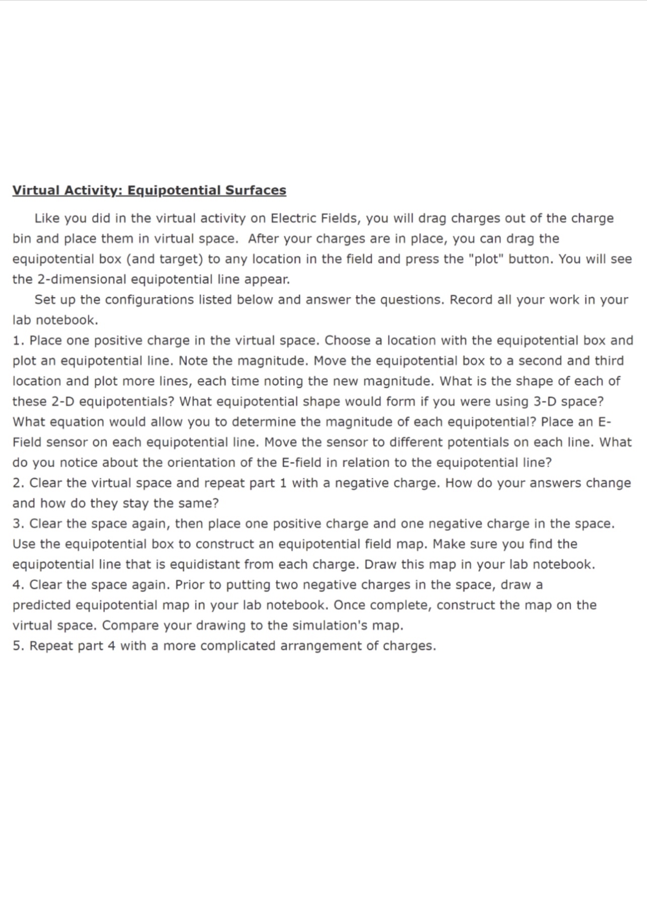 Virtual Activity: Equipotential Surfaces Like you did in the virtual activity on