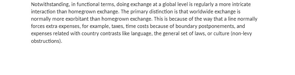 Notwithstanding, in functional terms, doing exchange at a global level is regularly