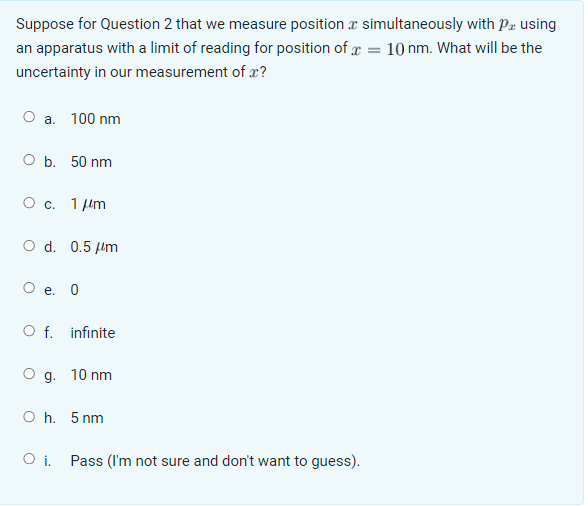 make sense. e. Undefined, as both operators need to be the same