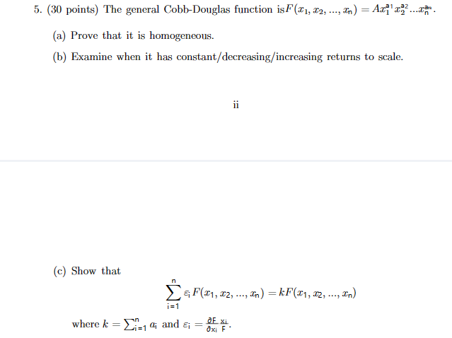 5. (30 points) The general Cobb-Douglas function is F(x1, x2, - (a)