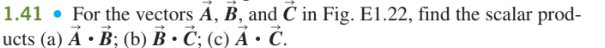 x C (12.0 m) VA (8.00 m) 1.41 For the vectors A,