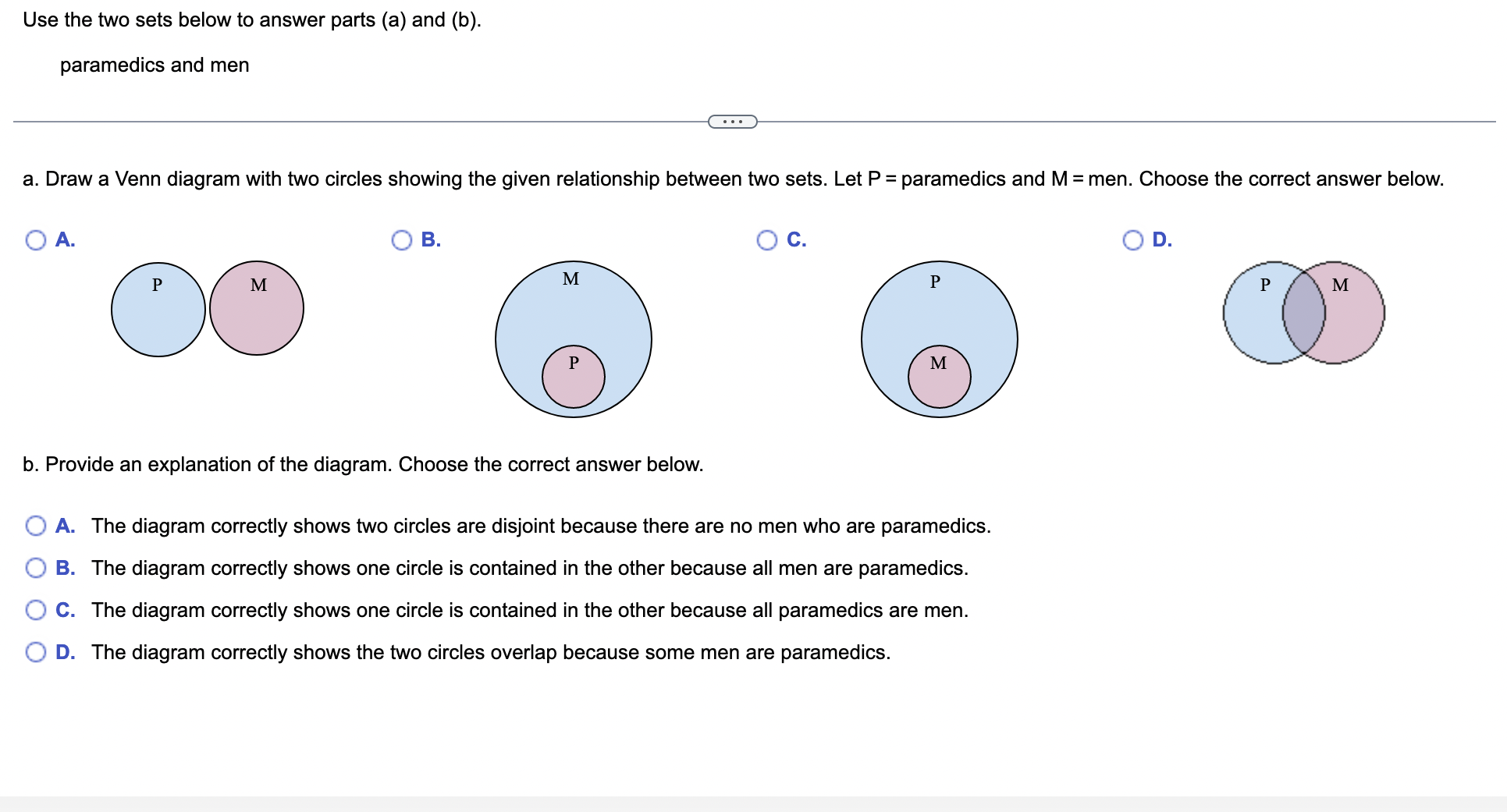 Use the two sets below to answer parts (a) and (b). paramedics