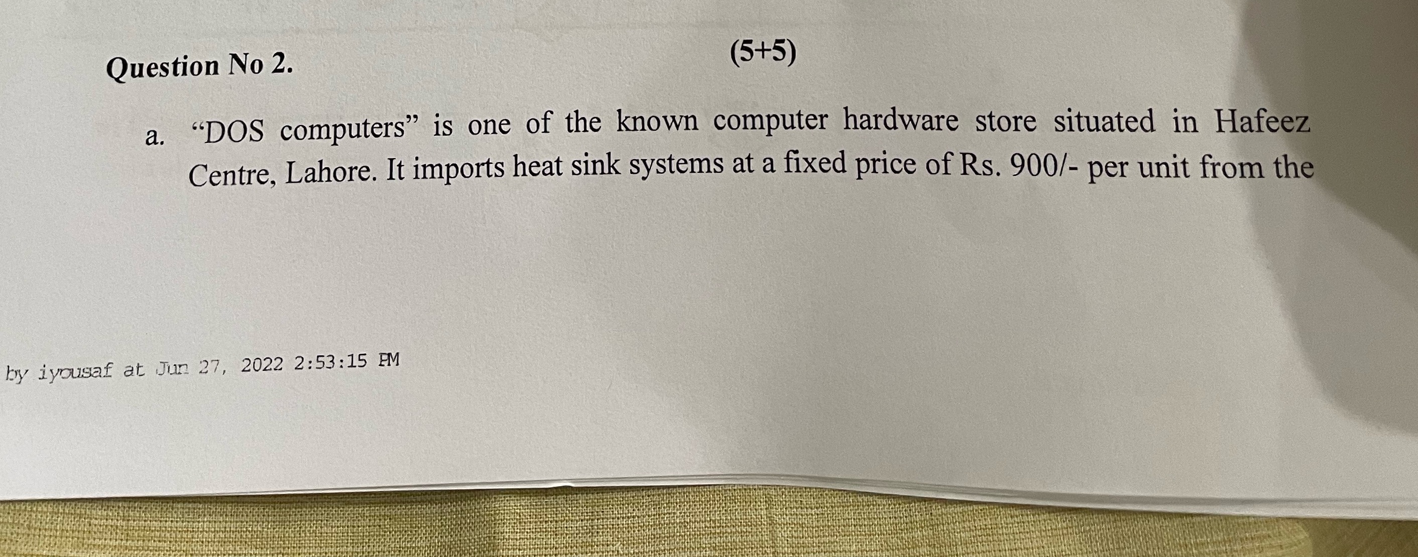 Question No 2. (5+5) a. "DOS computers" is one of the known