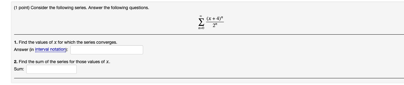 enter the limit (for a sequence) or the sum (for a series).