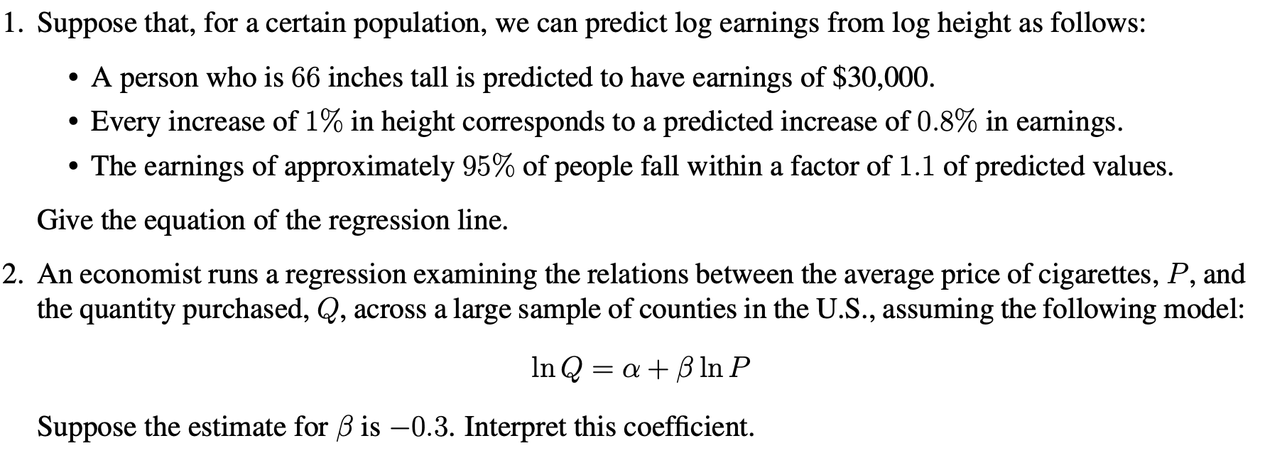 1. Suppose that, for a certain population, we can predict log earnings