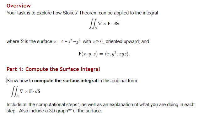 Overview Your task is to explore how Stokes' Theorem can be applied