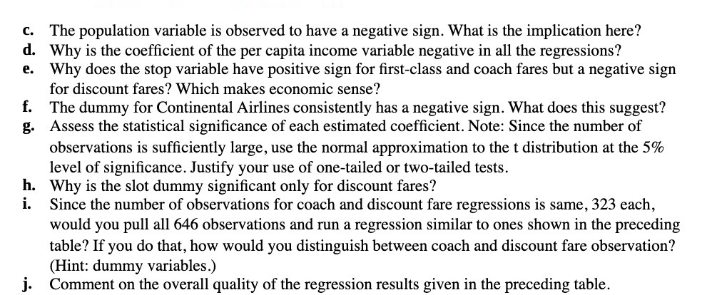 c. The population variable is observed to have a negative sign. What