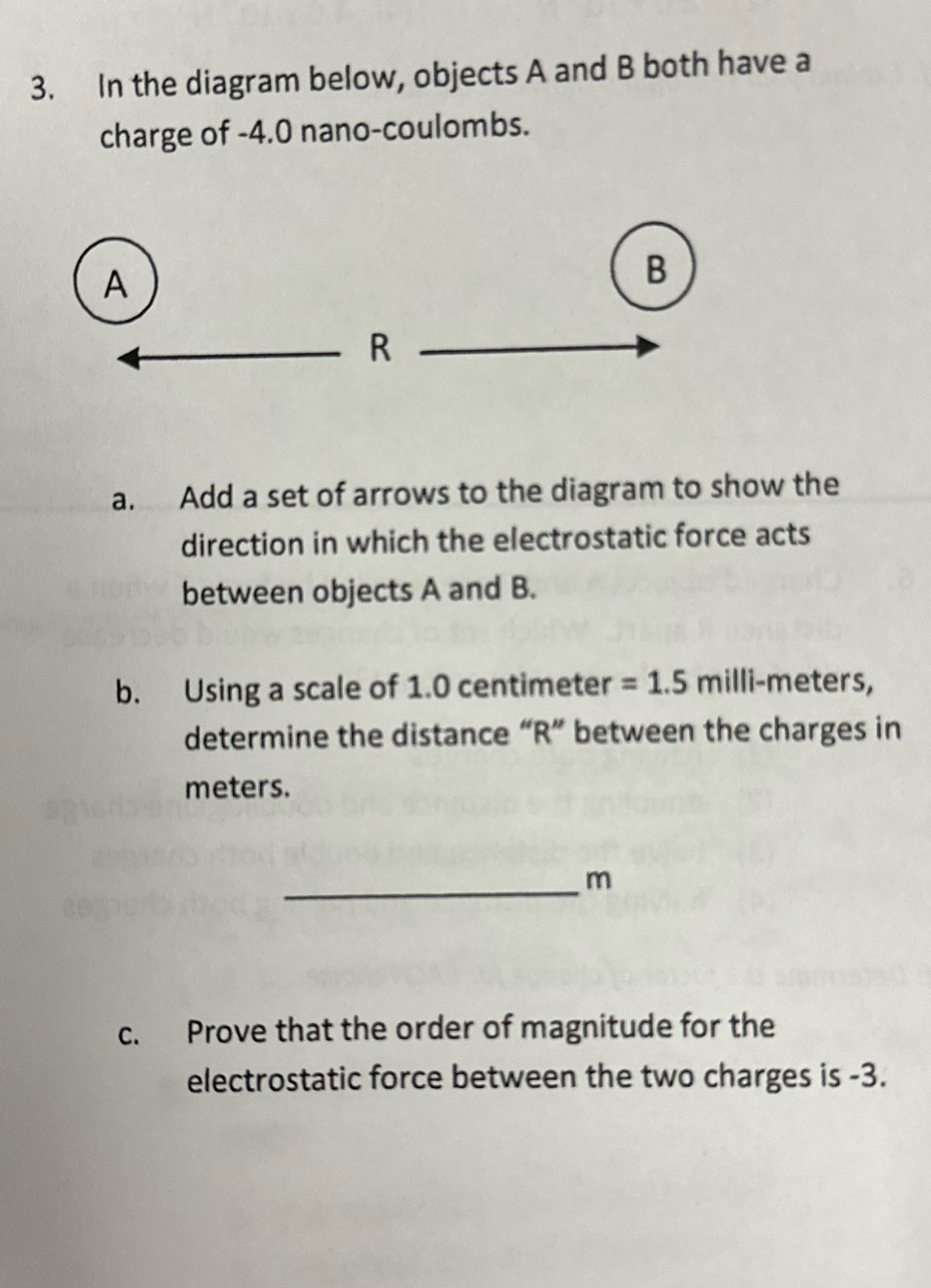 3. In the diagram below, objects A and B both have a
