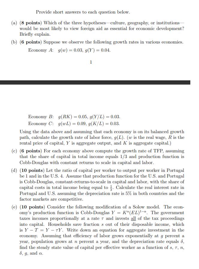 Provide short answers to each question below. (a) (8 points) Which of