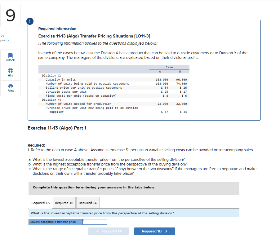 21 9 points eBook Required Information Exercise 11-13 (Algo) Transfer Pricing Situations