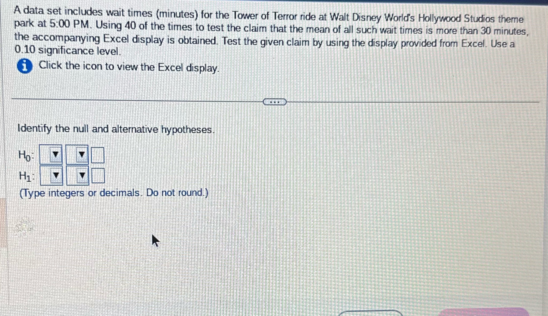 A data set includes wait times (minutes) for the Tower of Terror