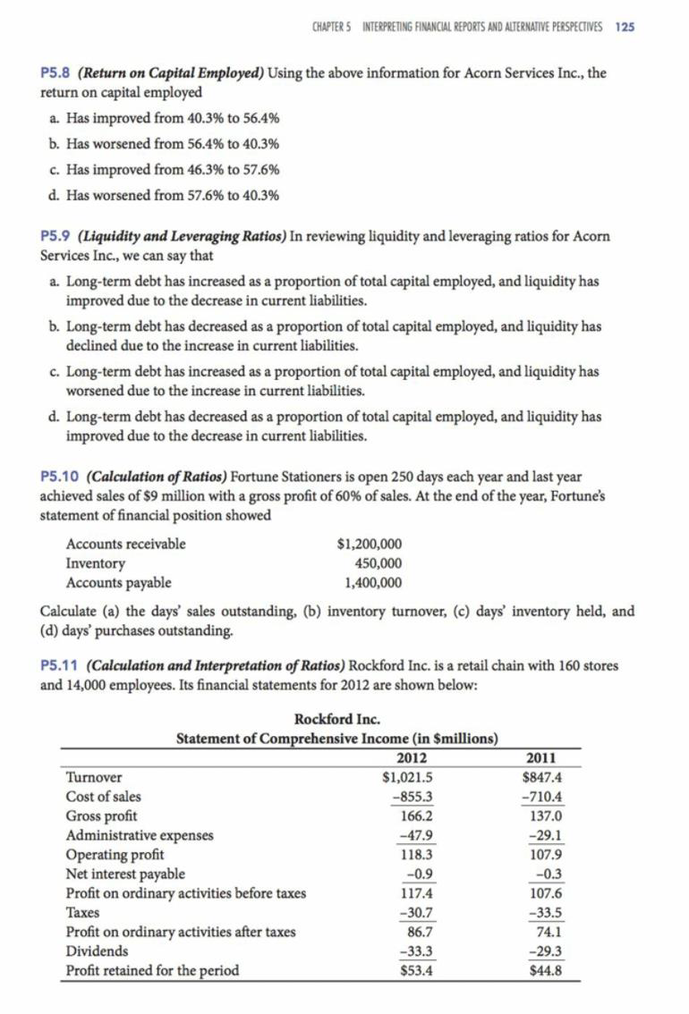 CHAPTER 5 INTERPRETING FINANCIAL REPORTS AND ALTERNATIVE PERSPECTIVES 125 P5.8 (Return on