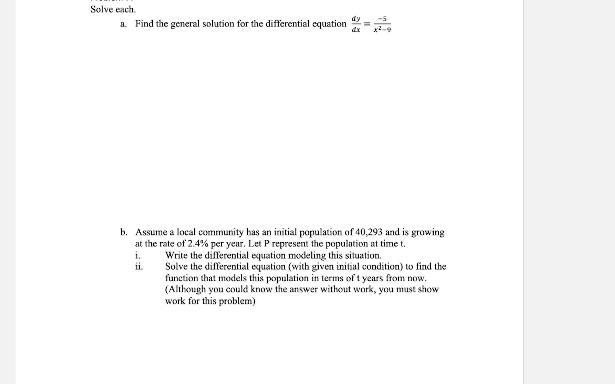 Solve each. a. Find the general solution for the differential equation dx