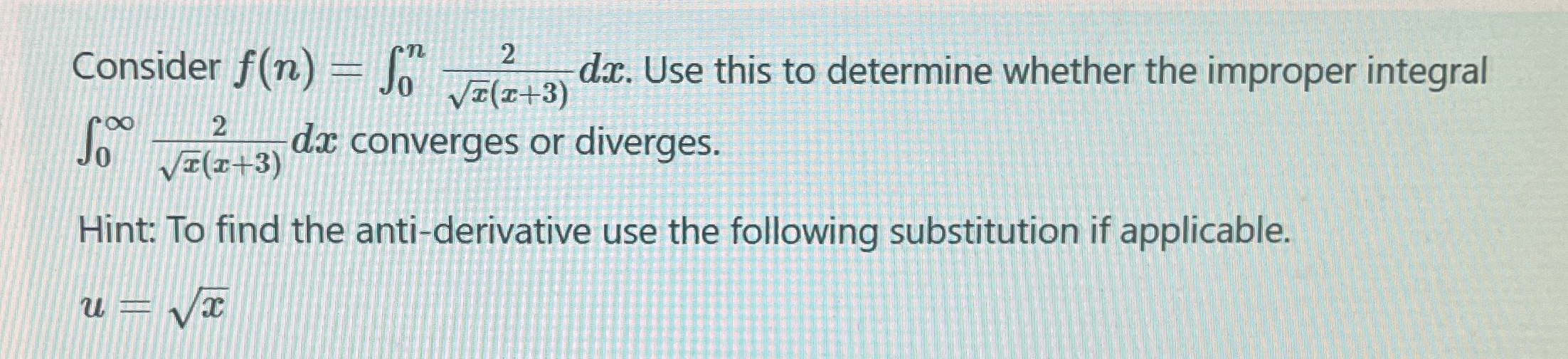 Consider f(n) = fo n 2 (x+3) Soo 2 dx. Use this
