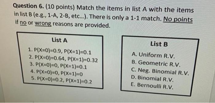 Question 6. (10 points) Match the items in list A with the