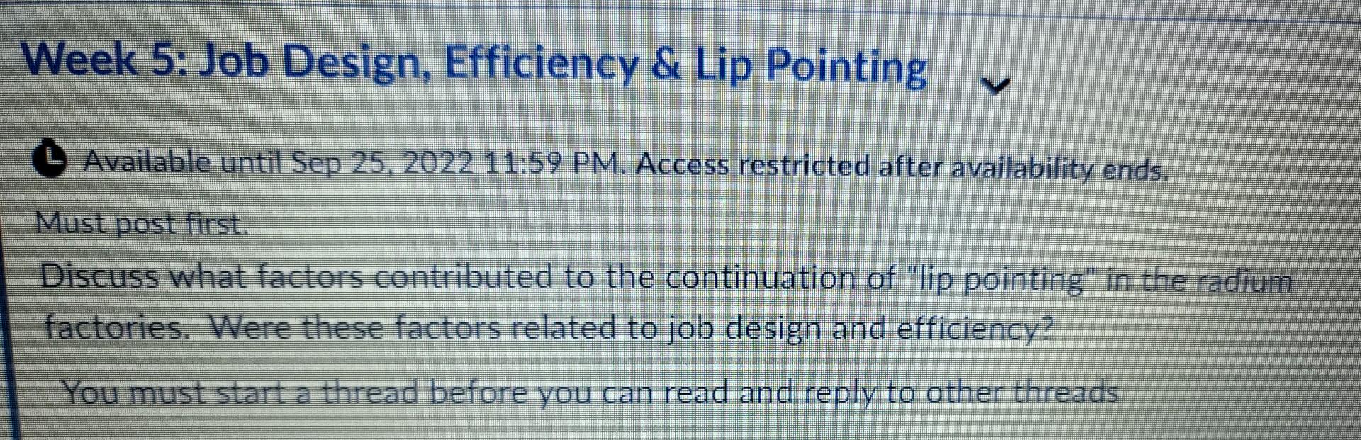 Week 5: Job Design, Efficiency & Lip Pointing Available until Sep 25,