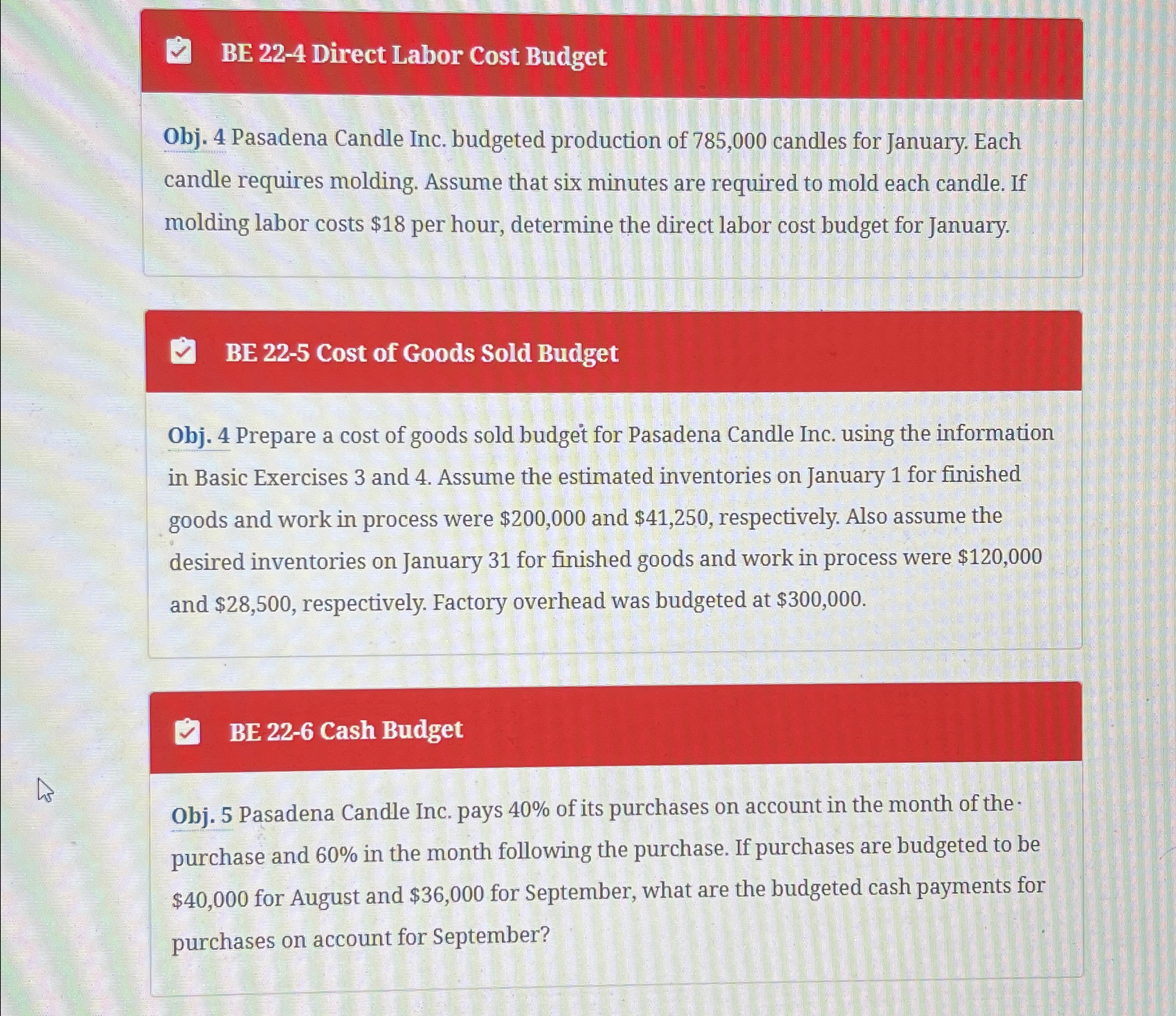 D 13 BE 22-4 Direct Labor Cost Budget Obj. 4 Pasadena Candle