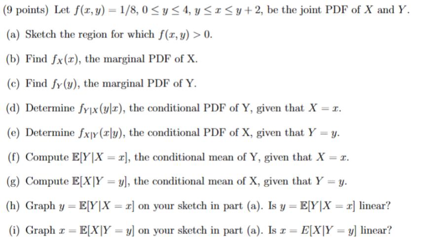 (9 points) Let f(x, y) = 1/8, 0 y 4, yxy+2, be