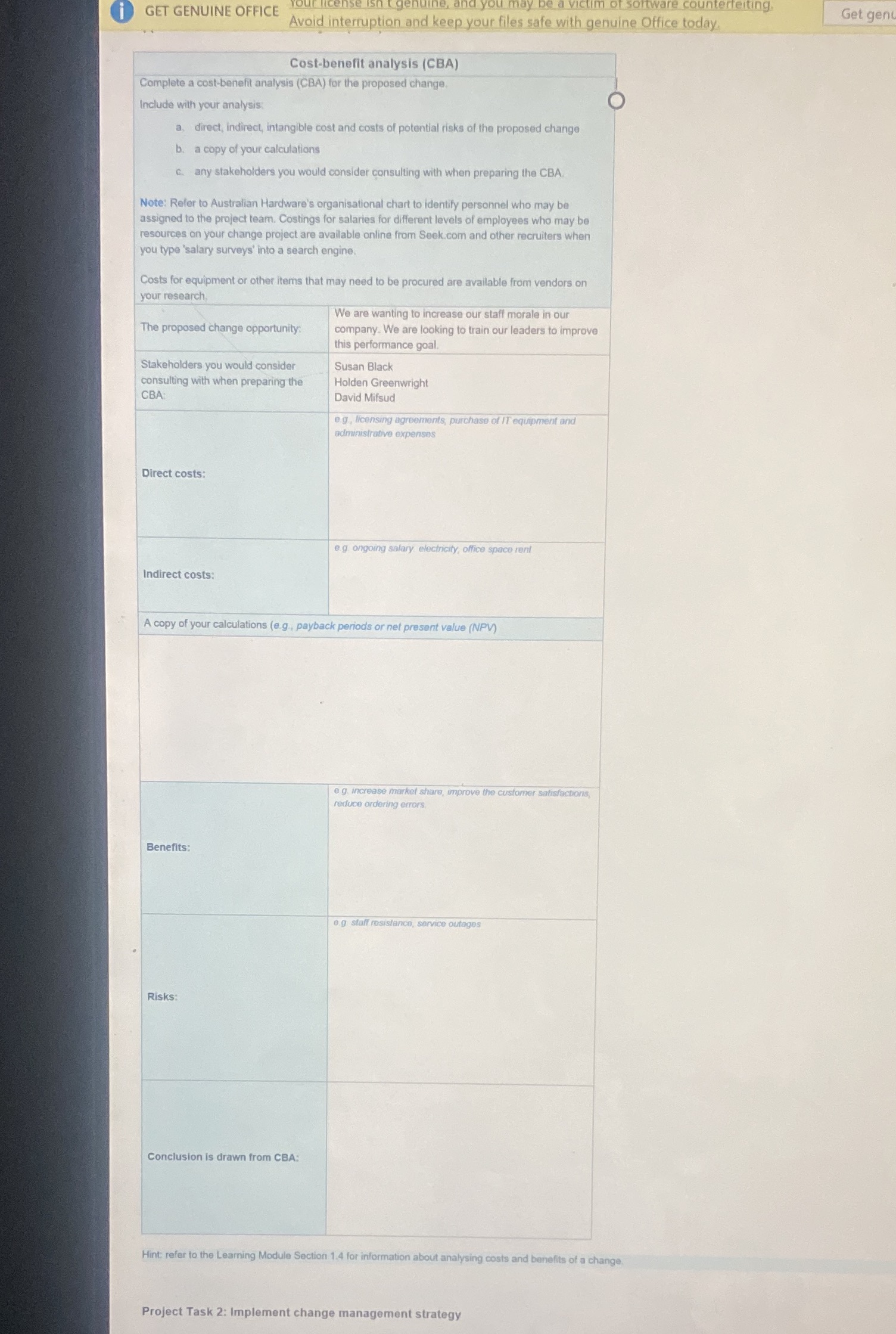 Include with your analysis: a. direct, indirect, intangible cost and costs of
