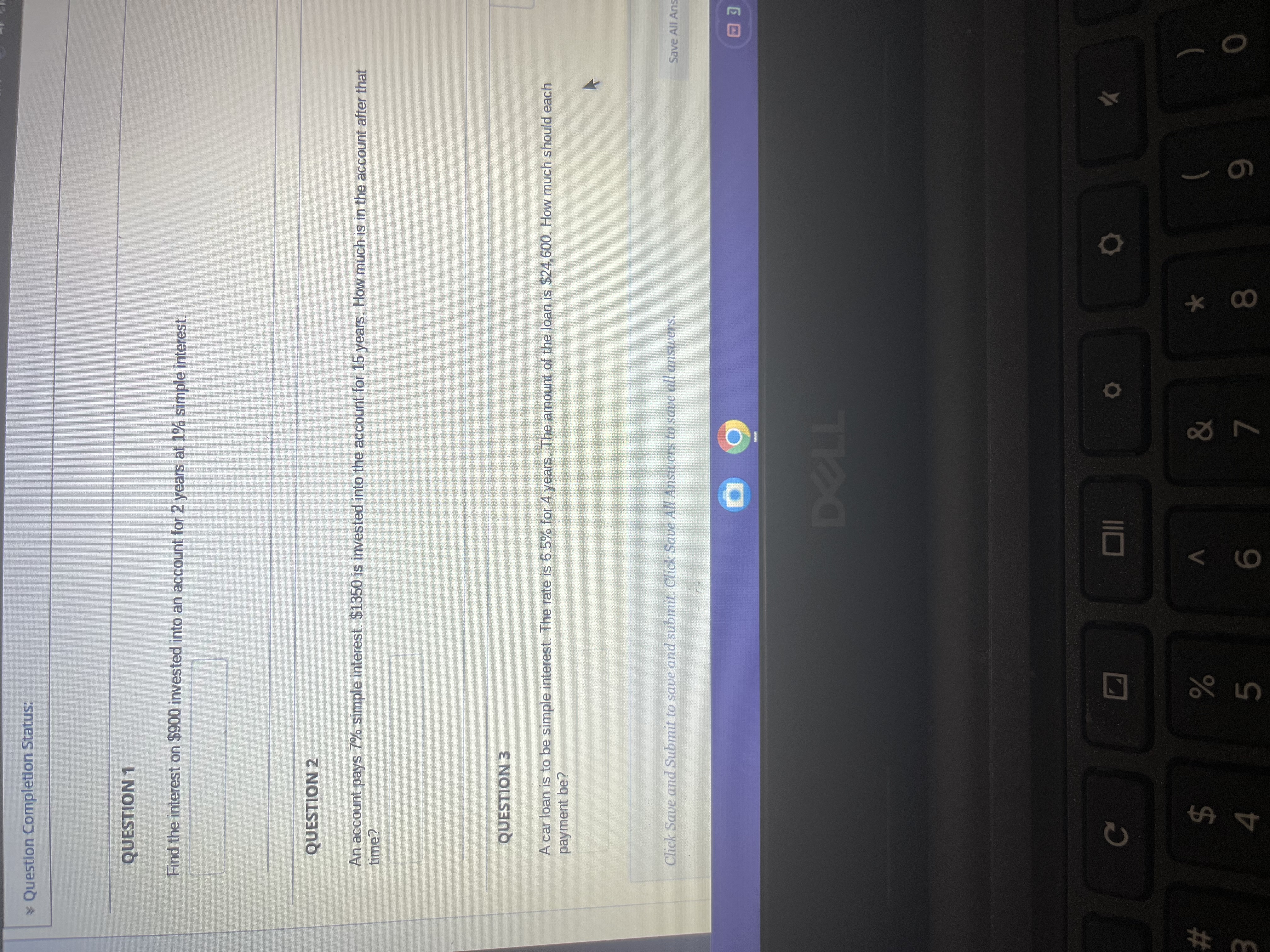 * Question Completion Status: QUESTION 1 Find the interest on $900 invested