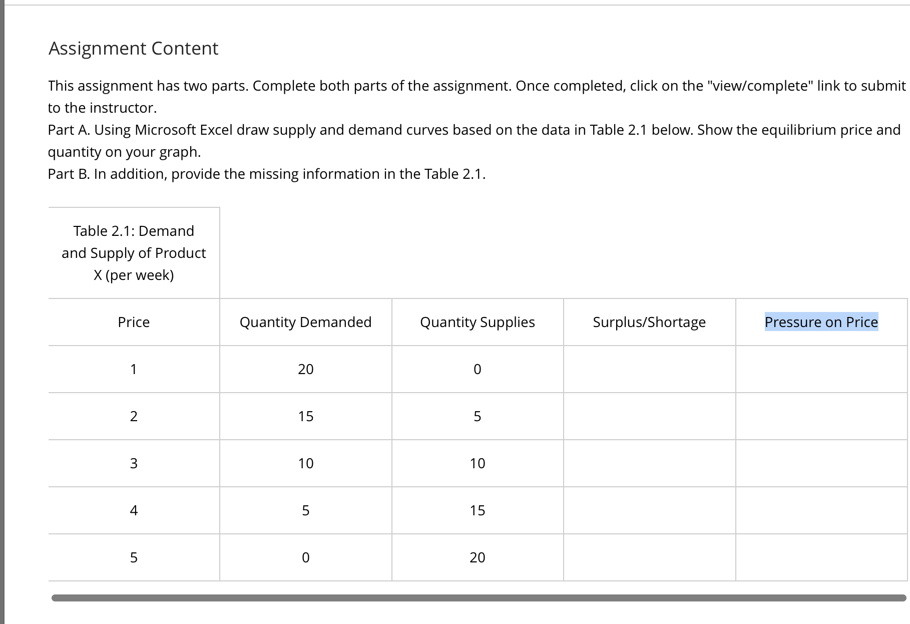 Assignment Content This assignment has two parts. Complete both parts of the