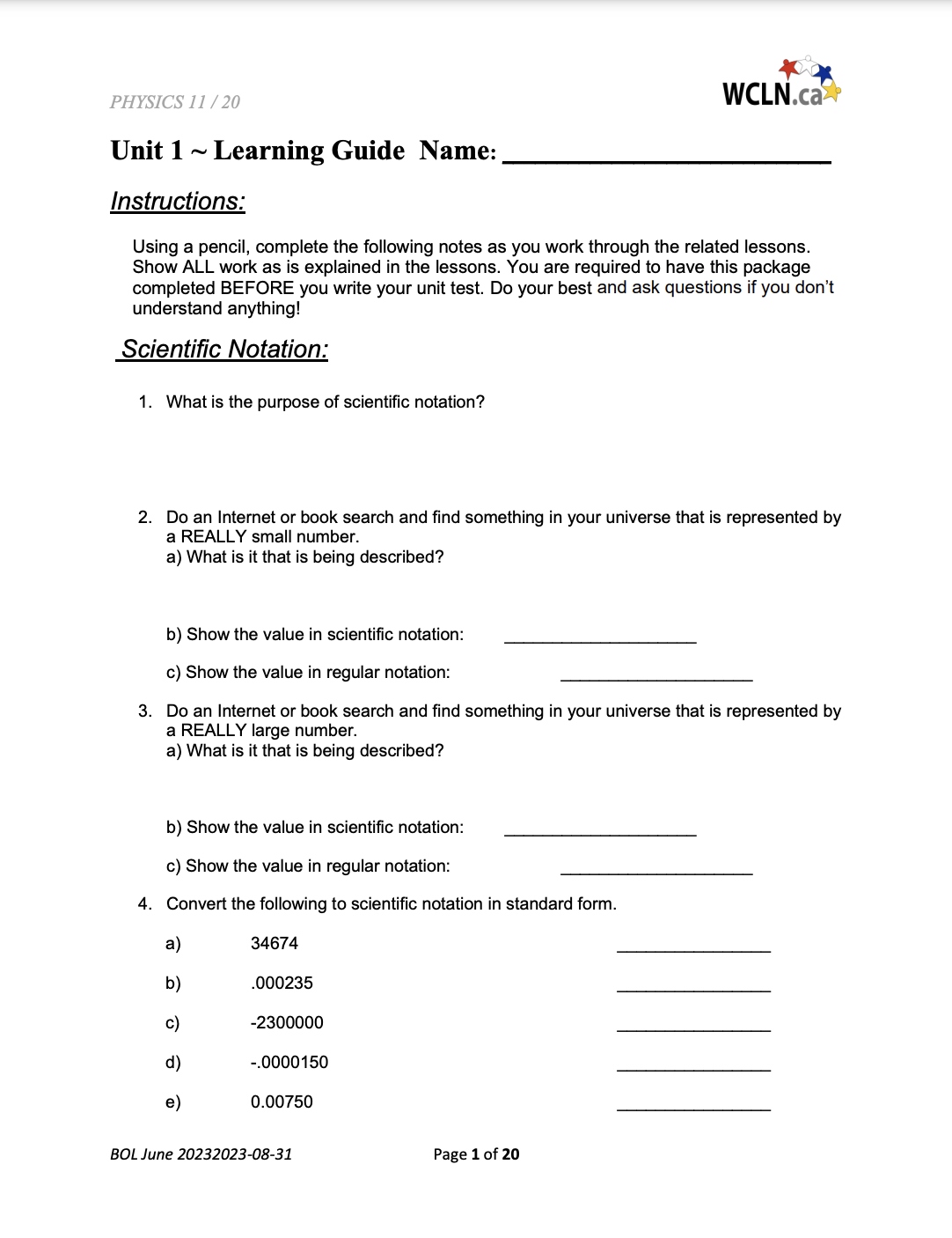 PHYSICS 11/20 Unit 1 ~ Learning Guide Name: Instructions: WCLN.ca Using a