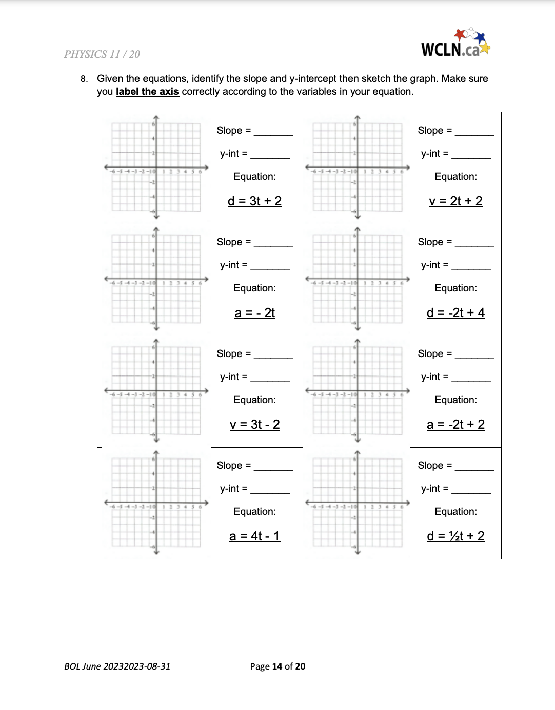 the following to scientific notation in standard form. a) 34674 b) .000235