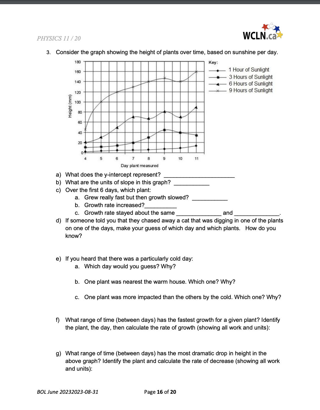 20 WCLN.ca PHYSICS 11/20 Significant Figures: 1. What is the main purpose