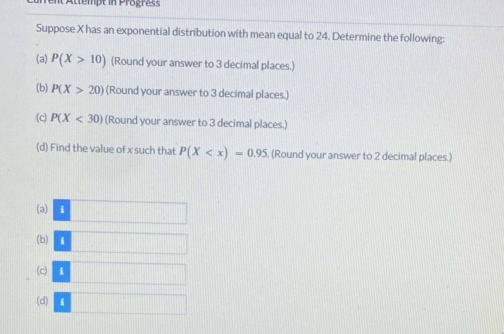pt in Progress Suppose X has an exponential distribution with mean equal