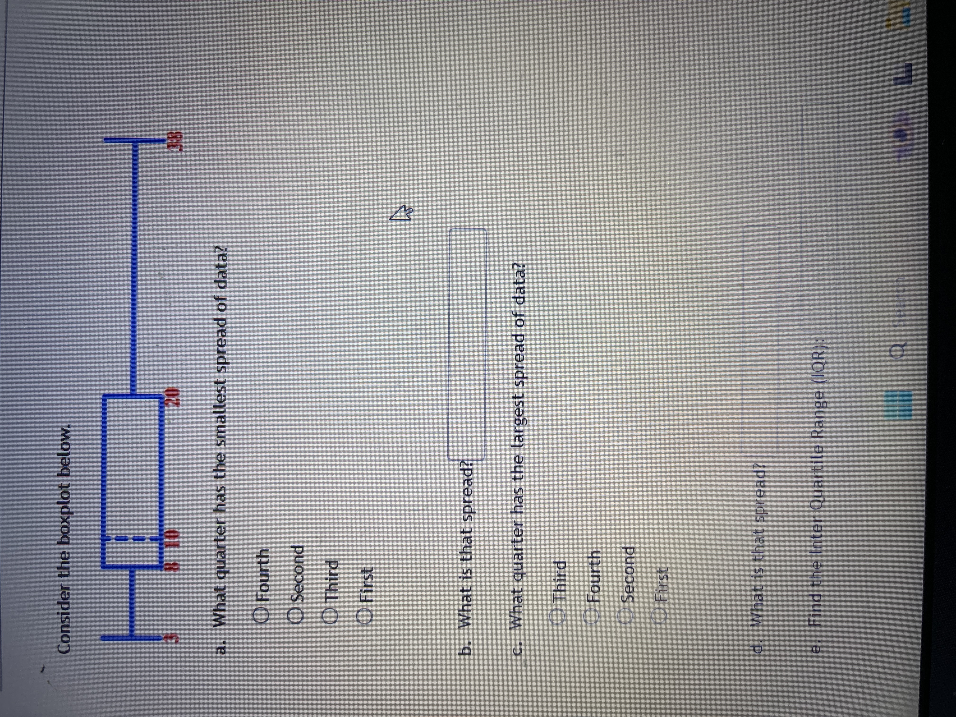 Consider the boxplot below. 3 10 20 a. What quarter has the