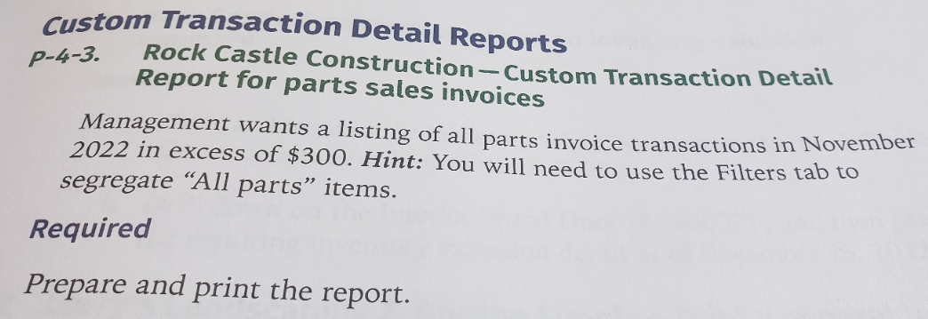 Custom Transaction Detail Reports P-4-3. Rock Castle Construction-Custom Transaction Detail Report for