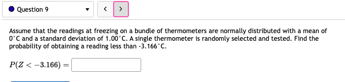 For a standard normal distribution, find: P(z > c) = 0.5806 Find