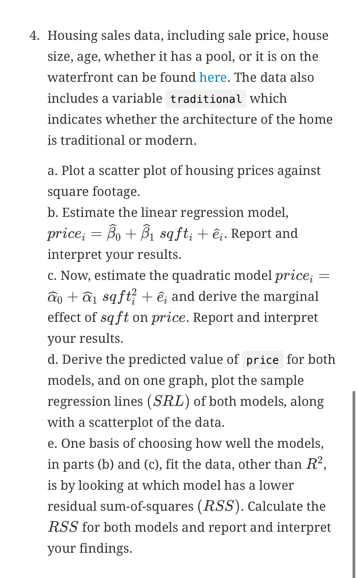 4. Housing sales data, including sale price, house size, age, whether it