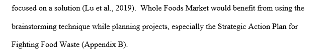 focused on a solution (Lu et al., 2019). Whole Foods Market would