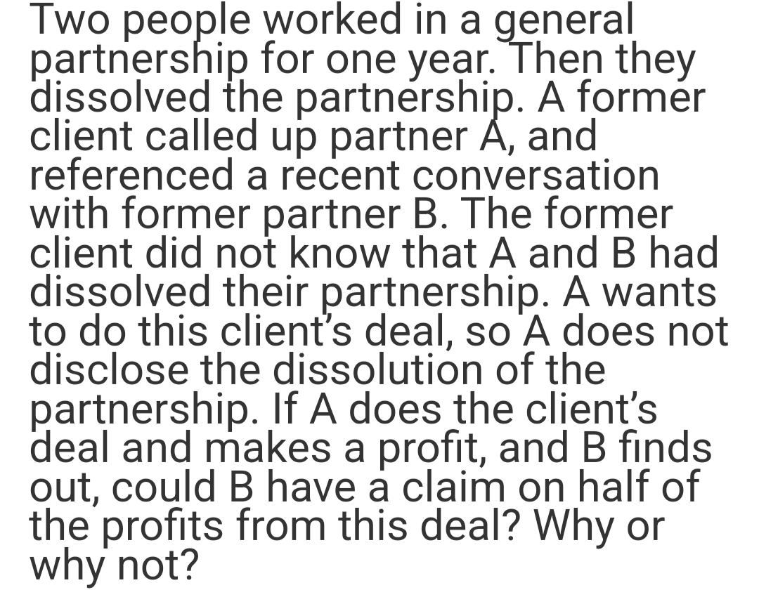 Two people worked in a general partnership for one year. Then they