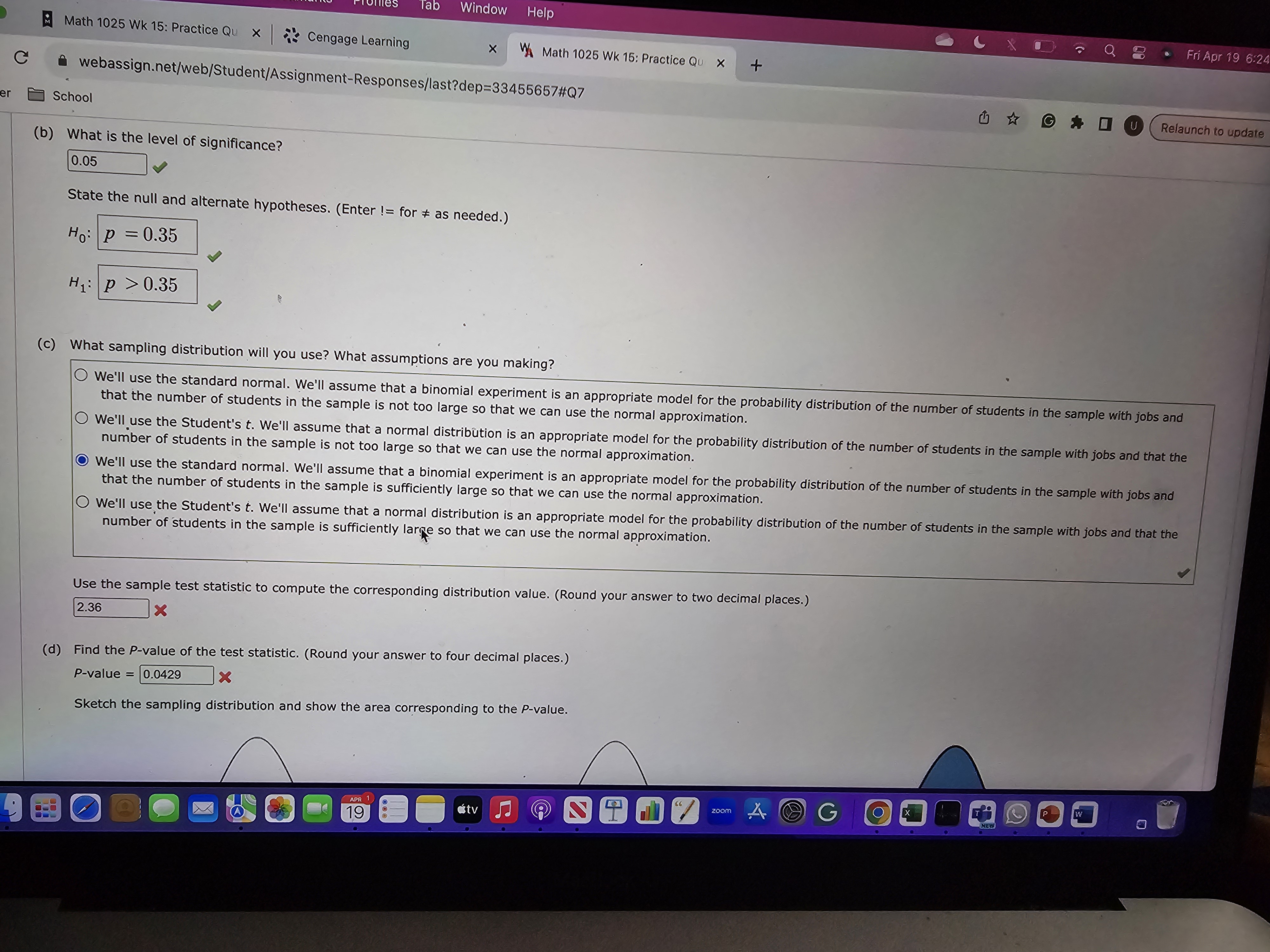 decimal places.) -2.03 (d) Find the P-value. (Round your answer to four