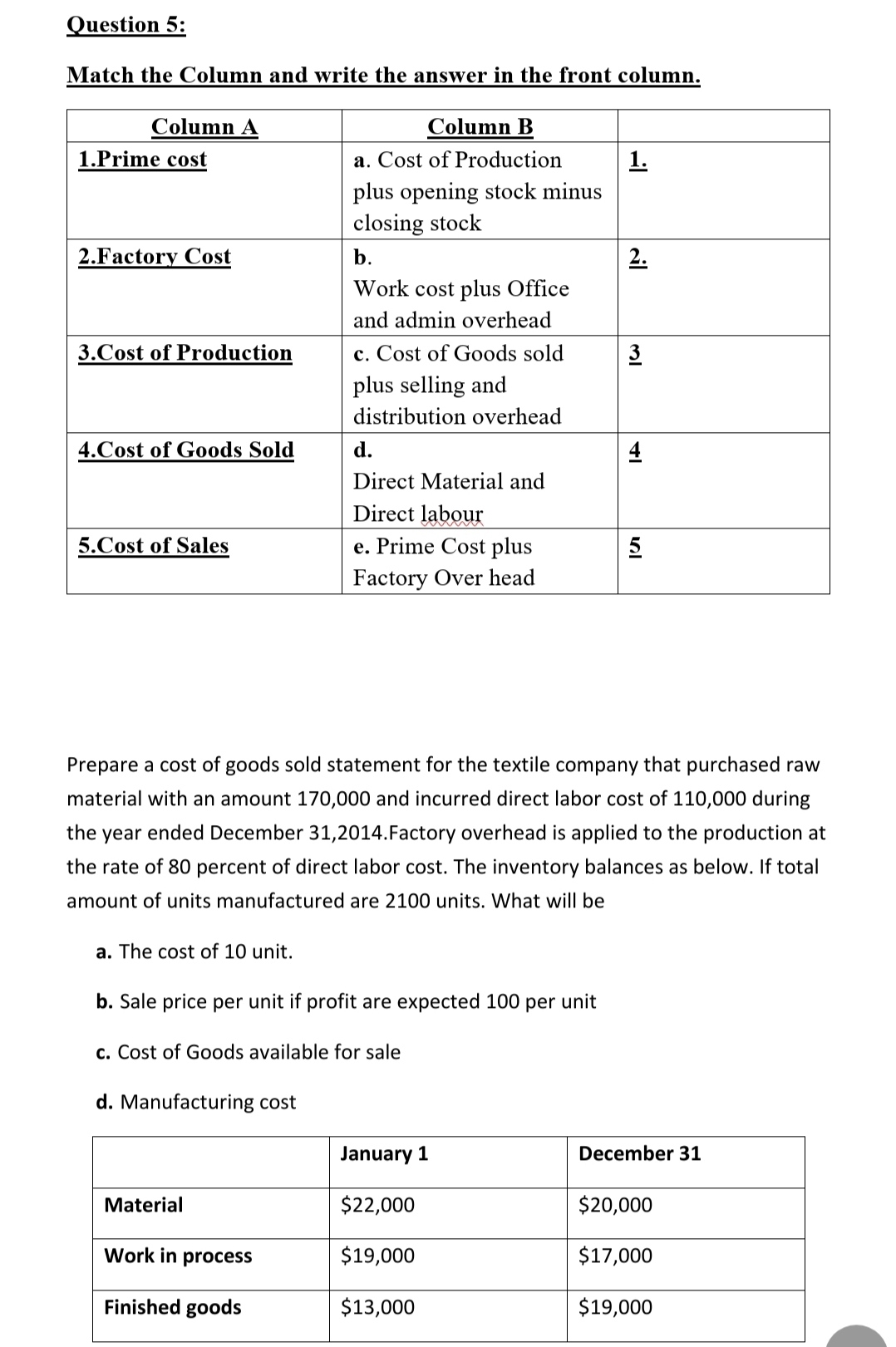 Question 5: Match the Column and write the answer in the front