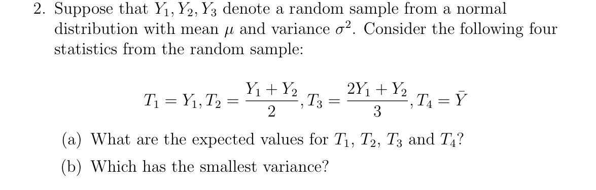 2. Suppose that Y, Y2, Y3 denote a random sample from a