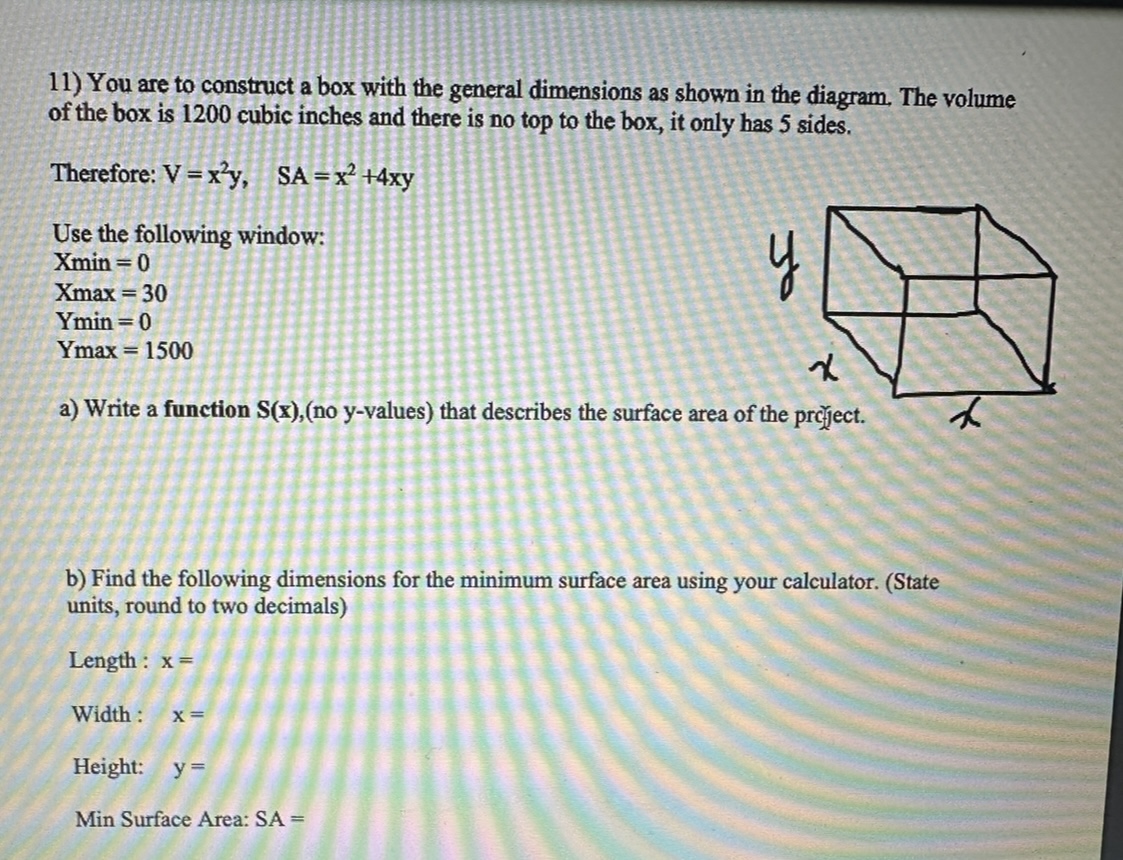 11) You are to construct a box with the general dimensions as