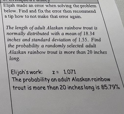 Elijah made an error when solving the problem below. Find and fix