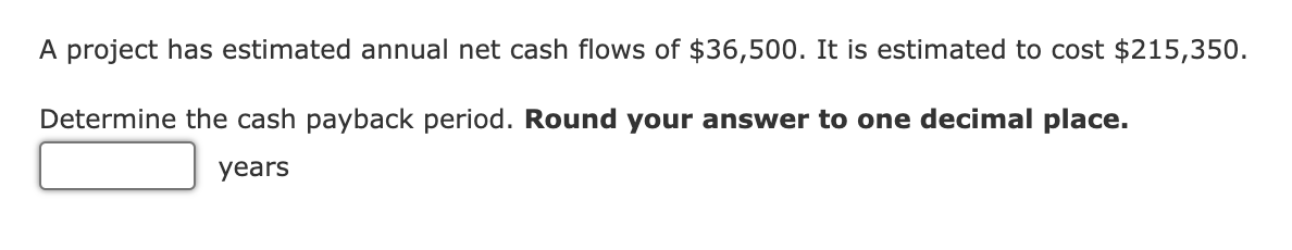 to yield total income of $444,720 over 6 years, has a cost