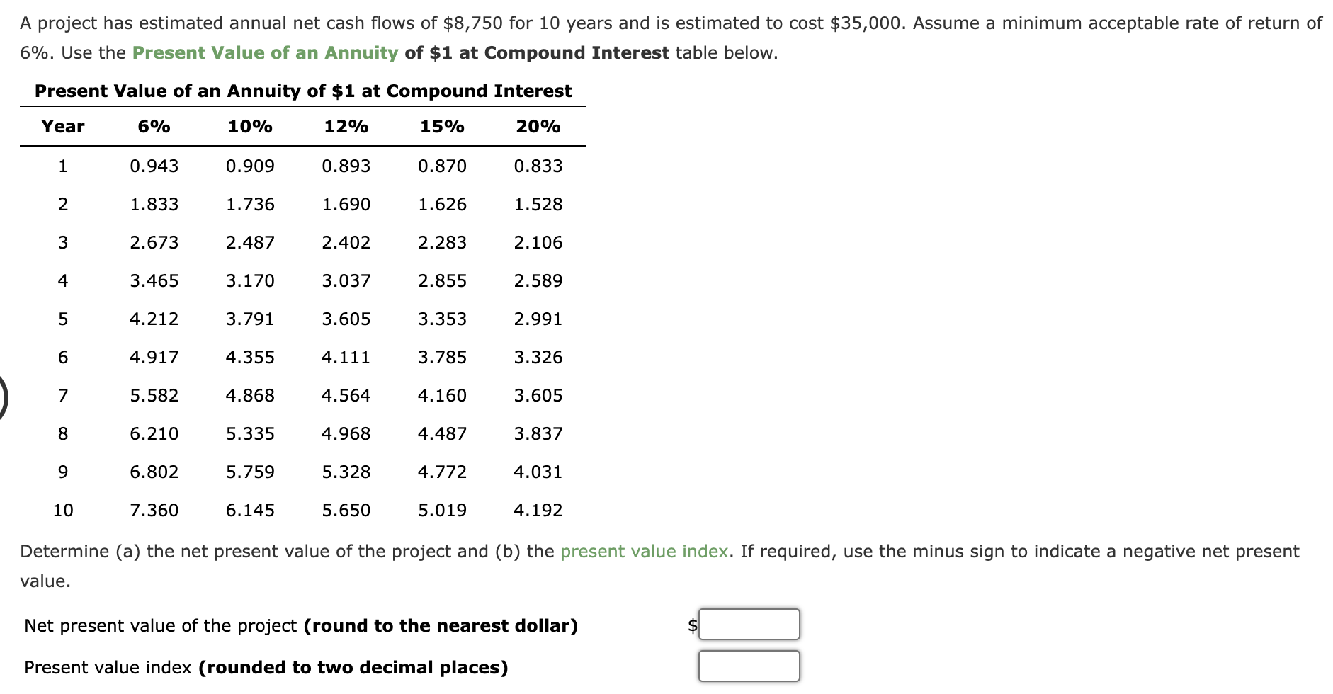 of $758,600, and has a $113,400 residual value. Round to the nearest