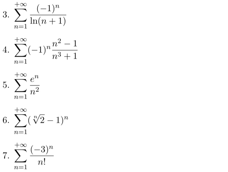 +00 3. n=1 + (-1)n In(n + 1) 4. mm. (-1) -