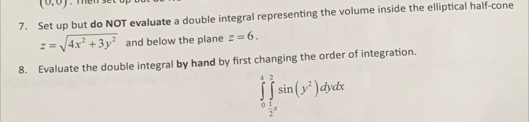 7. Set up but do NOT evaluate a double integral representing the