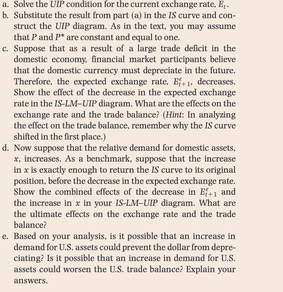 a. Solve the UIP condition for the current exchange rate, Et. b.