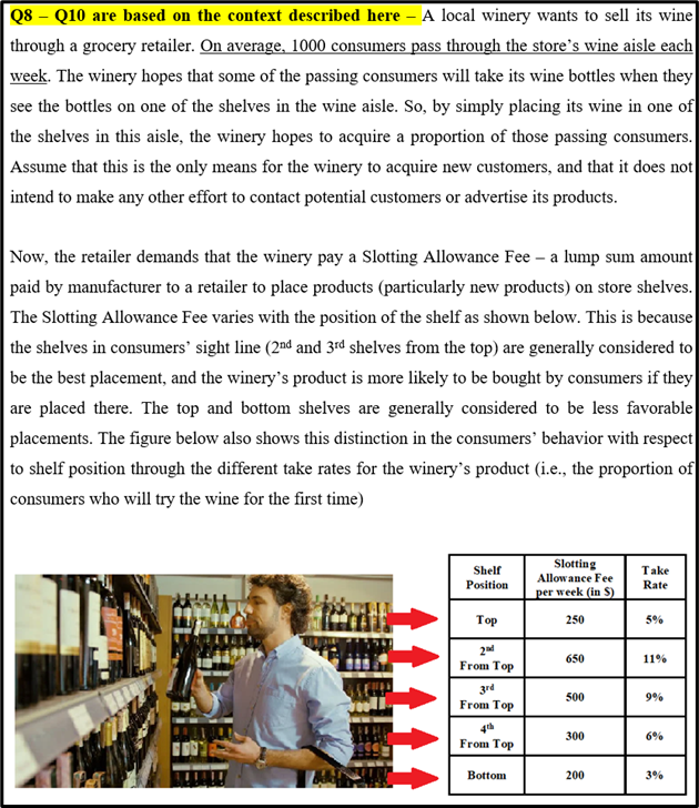 Q8Q10 are based on the context described here - A local winery